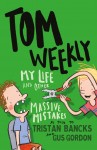 My Life: And Other Massive Mistakes