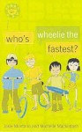 who's wheelie the fastest?