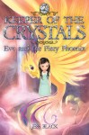 Keeper of the Crystals 2 - Eve and the Fiery Phoenix