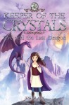 Keeper of the Crystals 4 - Eve and the Last Dragon