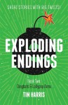 Exploding Endings:  Book 2 - Dingbats & Lollypop Arms