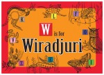 W is for Wiradjuri