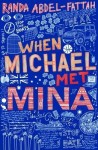 When Michael Met Mina