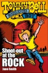 Tommy Bell Bushranger Boy #1 - Shoot-Out at the Rock