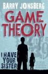 Game Theory - I Have Your Sister
