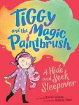 Tiggy and the Magic Paintbrush - A Hide and Seek Sleepover