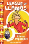 League of Llamas - Llama Impossible