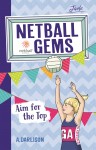 Netball Gems - Aim for the Top