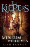 The Keepers Trilogy : Book 1 - Museum of Thieves