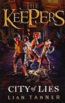 The Keepers Trilogy : Book 2 - City of Lies