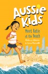 Aussie Kids - Meet Katie at the Beach