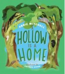 A Hollow is a Home