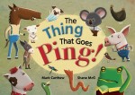 The Thing That Goes Ping!