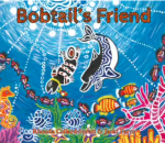 Bobtail's Friend - From the Desert To The Sea