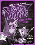 The Underdogs: Rock'N'Roll Over #4