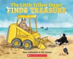 The Little Yellow Digger Finds Treasure