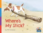 Where's My Stick