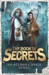 The Ateban Cipher - The Book of Secrets