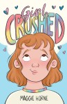 Girl, Crushed