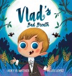 Vlad's Bad Breath