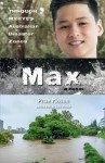 Max: Through My Eyes