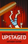 Nathan Nuttboard Upstaged