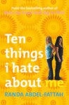 Ten things I hate about me